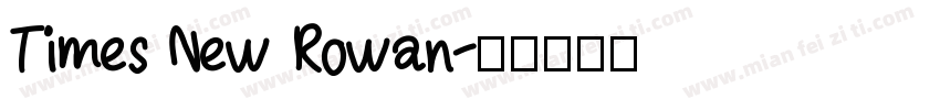 Times New Rowan字体转换